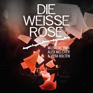 Poster für Musical Die Weiße Rose